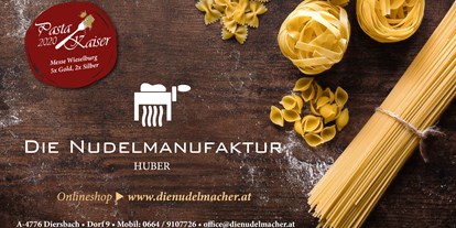 Händler - Art des Betriebes: Lebensmittelhersteller - Nudelmanufaktur Huber aus Diersbach - Nudelmanufaktur Huber