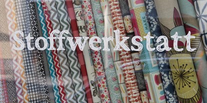 Händler - Produkt-Kategorie: Kleidung und Textil - Steiermark - Stoffwerkstatt