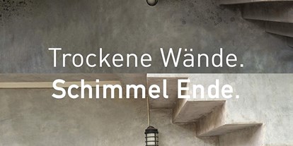 Händler - Kärnten - Schimmel-DRY - Trockene Wände = Schimmel Ende! - ELIAS Heiztechnik GmbH