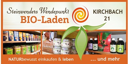Händler - Unternehmens-Kategorie: Hofladen - Steiermark - Steinwenders Wendepunkt Bio-Laden und mehr