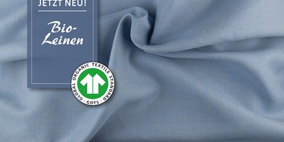 Händler - Produkt-Kategorie: Kleidung und Textil - Salzburg - Ab sofort im Salzburger Heimatwerk erhältlich: Bio Leinen - Salzburger Heimatwerk