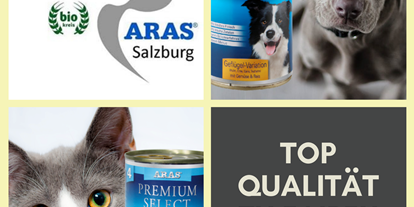 Händler - Produkt-Kategorie: Tierbedarf - Salzburg - ARAS Salzburg / Tiernahrung
