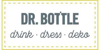 Händler - Produkt-Kategorie: Kleidung und Textil - Steiermark - Dr. BOTTLE drink.dress.deko